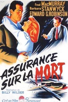 Les classiques : Assurance sur la mort L'affiche du film Les classiques : Assurance sur la mort