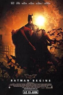 Batman Begins L'affiche du film Batman Begins