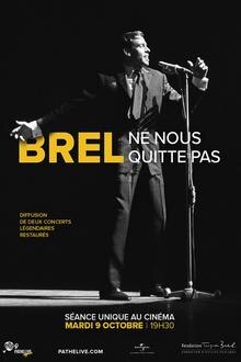 Concert: Brel - Ne Nous Quitte Pas-40 ans déjà L'affiche du film Concert: Brel - Ne Nous Quitte Pas-40 ans déjà