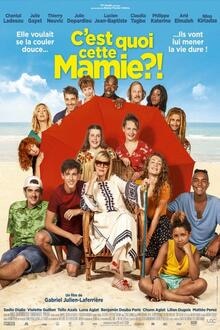 C'est quoi cette mamie ?! L'affiche du film C'est quoi cette mamie ?!