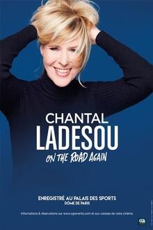 Spectacle : Chantal Ladesou : On the road again L'affiche du film Spectacle : Chantal Ladesou : On the road again