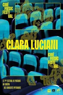 Concert : Cine Music Festivalá-áClara Luciani L'affiche du film Concert : Cine Music Festivalá-áClara Luciani