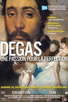 Expo : Degas: Une passion pour la perfection L'affiche du film Expo : Degas: Une passion pour la perfection