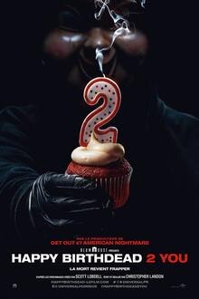 Happy Birthdead 2 you L'affiche du film Happy Birthdead 2 you