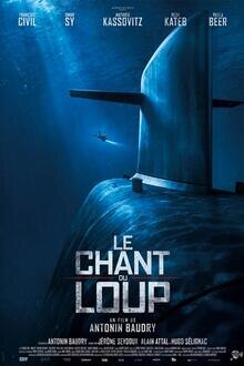 Le Chant du loup L'affiche du film Le Chant du loup