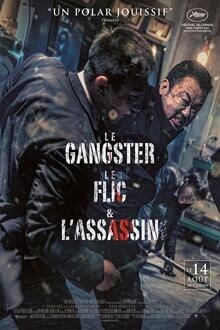 Le Gangster, le flic et l'assassin L'affiche du film Le Gangster, le flic et l'assassin