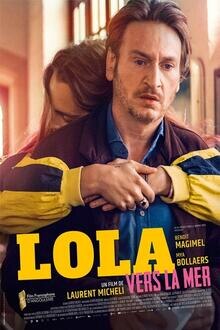 Lola vers la mer L'affiche du film Lola vers la mer