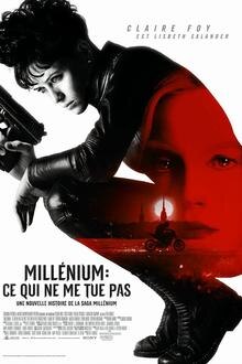 AVT 1ÈRE : Millenium : ce qui ne me tue pas L'affiche du film AVT 1ÈRE : Millenium : ce qui ne me tue pas