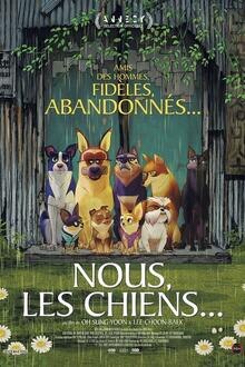 Nous, les chiens L'affiche du film Nous, les chiens