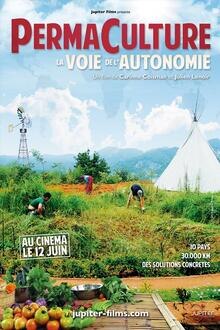 Ciné débat : Permaculture, La Voie de l'auto... L'affiche du film Ciné débat : Permaculture, La Voie de l'auto...