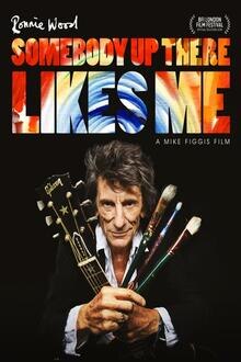 Ronnie Wood : Somebody Up There Likes Me L'affiche du film Ronnie Wood : Somebody Up There Likes Me