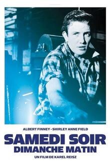 Les classiques : Samedi soir et dimanche matin L'affiche du film Les classiques : Samedi soir et dimanche matin