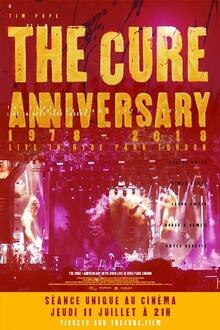 Concert: The Cure Anniversary 1978-2018 Live L'affiche du film Concert: The Cure Anniversary 1978-2018 Live