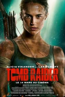 Tomb Raider L'affiche du film Tomb Raider