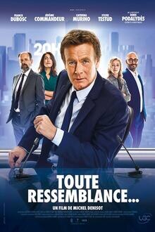 Toute Ressemblance L'affiche du film Toute Ressemblance