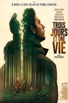 Trois jours et une vie L'affiche du film Trois jours et une vie