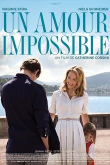 Un Amour impossible L'affiche du film Un Amour impossible