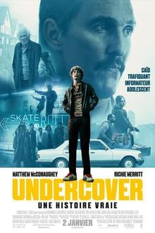 Undercover-Une histoire vraie L'affiche du film Undercover-Une histoire vraie