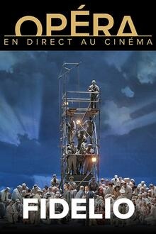 Saison Opéra 20/21 : Fidelio L'affiche du film Saison Opéra 20/21 : Fidelio
